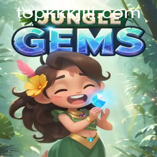 Discover the Exciting World of JungleGems: KKKJILI COM's Latest Adventure